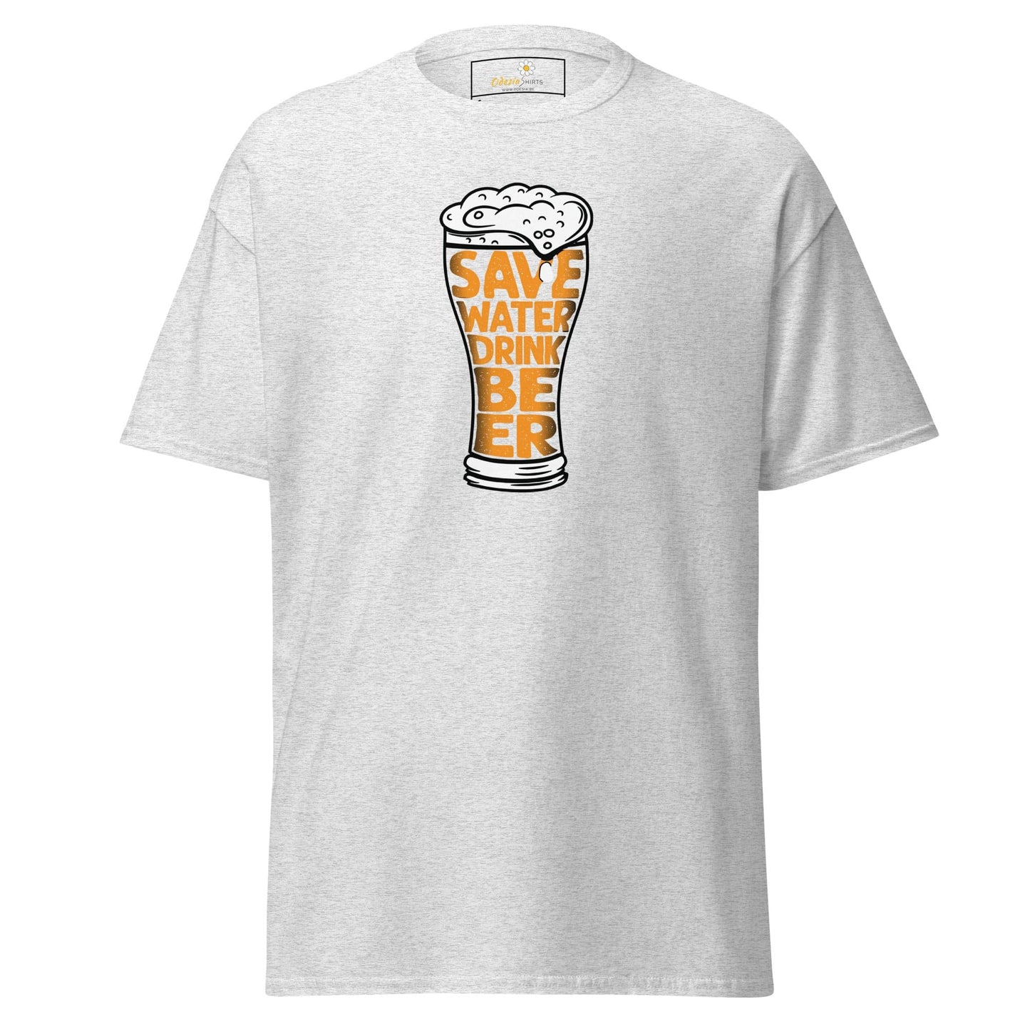 Unisex classic t-shirt - FUN SAVE WATER DRINK BEER - REGULAR - Ash / S