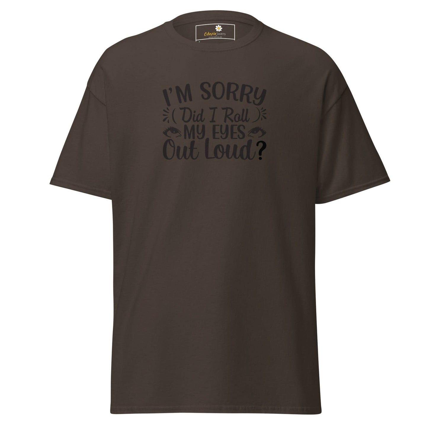 Unisex classic t-shirt - FUN TEXT DID I ROLL - REGULAR - Dark Chocolate / S