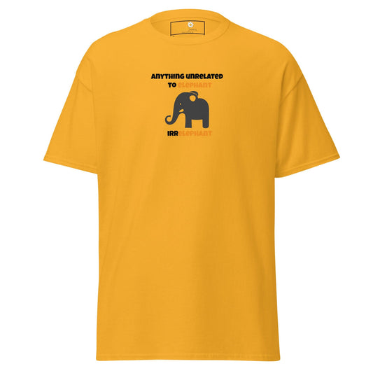 Unisex classic t-shirt - FUN ELEPHANT IRRELEPHANT - REGULAR - Gold / S