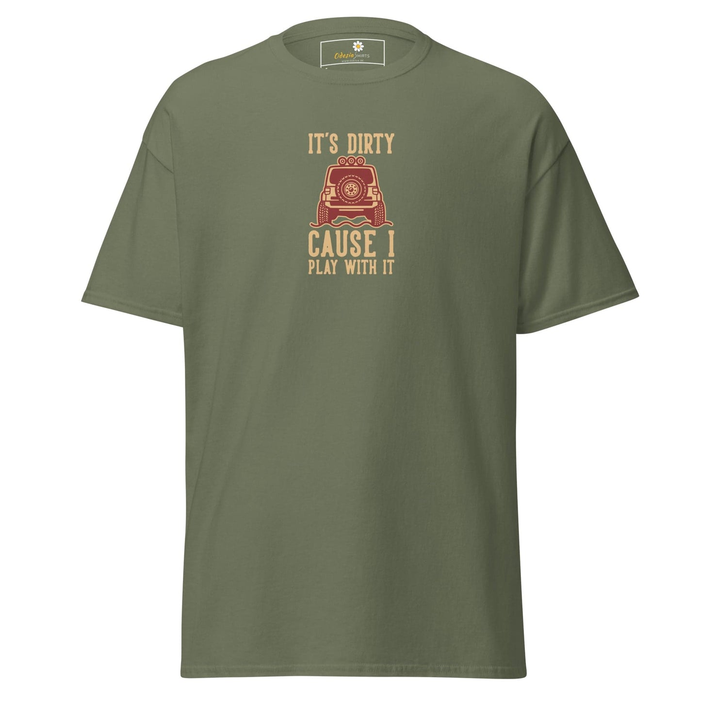 Unisex classic tee - MISC DIRTY CAUSE I PLAY - REGULAR - Military Green / S