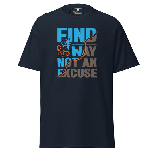 Unisex classic tee - TEXT FIND A WAY NOT AN EXCUSE - REGULAR - Navy / S