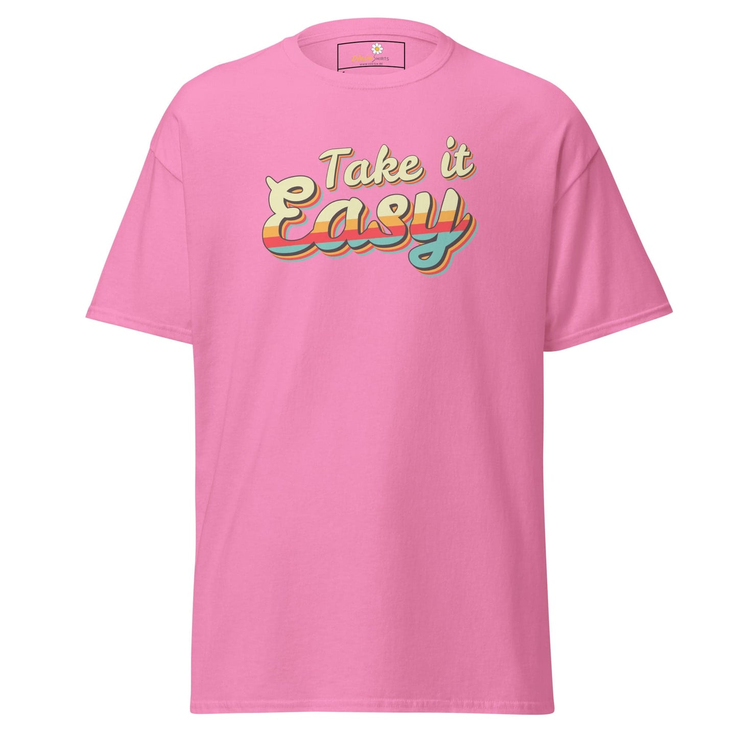 Unisex classic t-shirt - TEXT TAKE IT EASY - REGULAR - Azalea / S