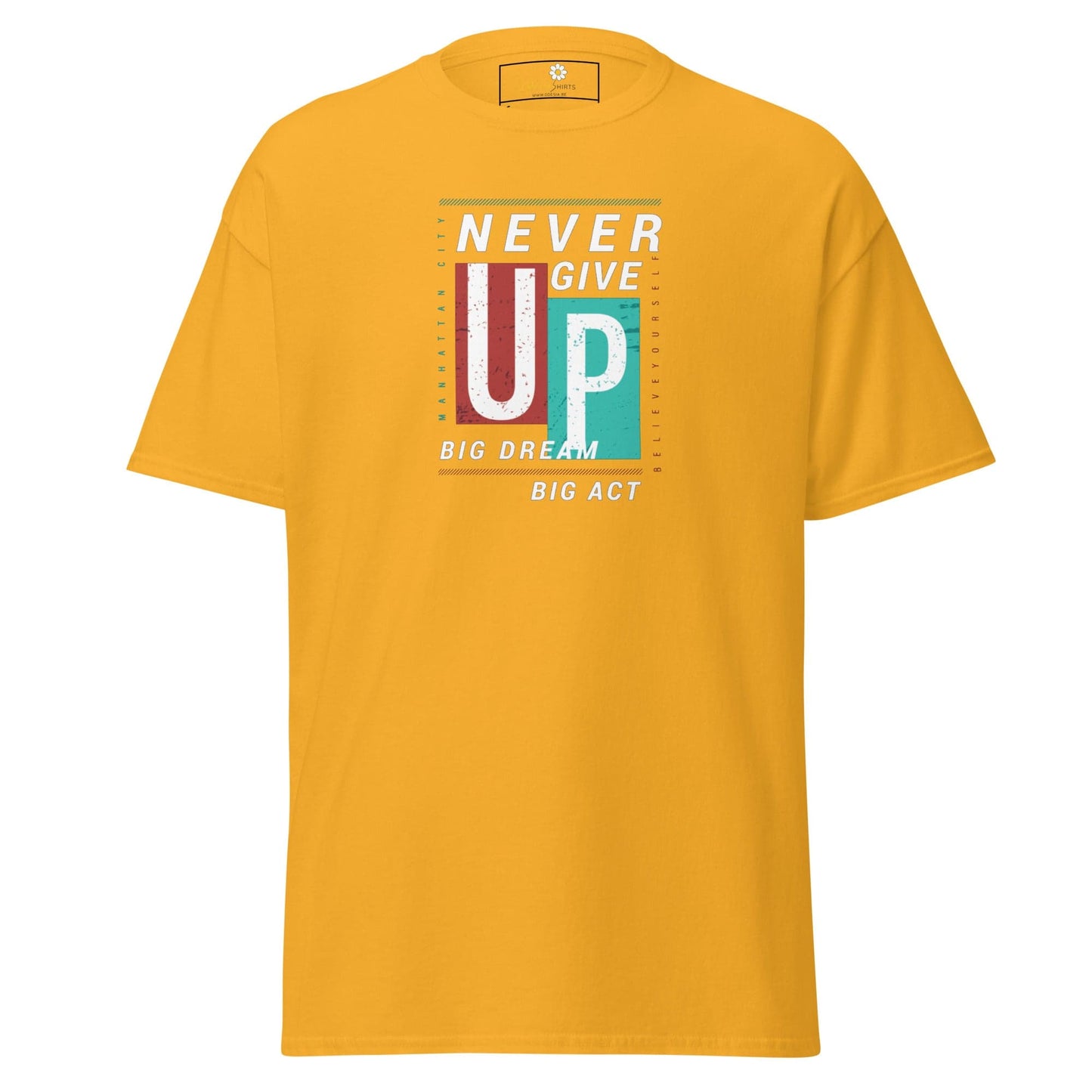 Unisex classic t-shirt - TEXT NEVER GIVE UP - REGULAR - Gold / S