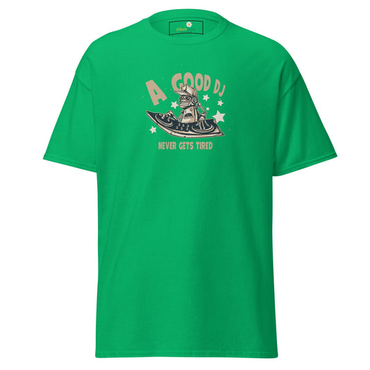 Unisex classic t-shirt - A GOOD DJ NEVER TIRED - REGULAR - Irish Green / S