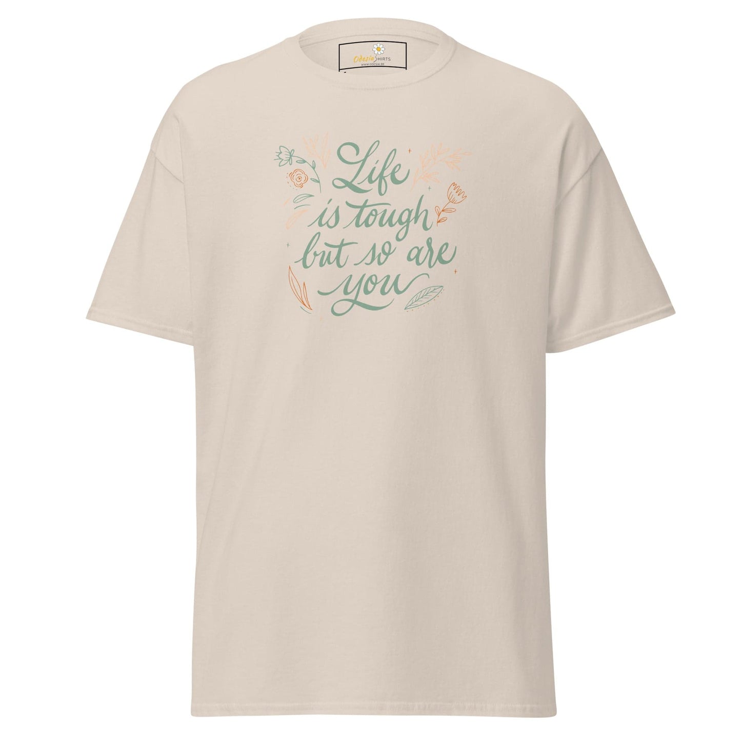Unisex classic t-shirt - POSITIVE LIFE IS TOUGH BUT SO YOU - REGULAR - Natural / S