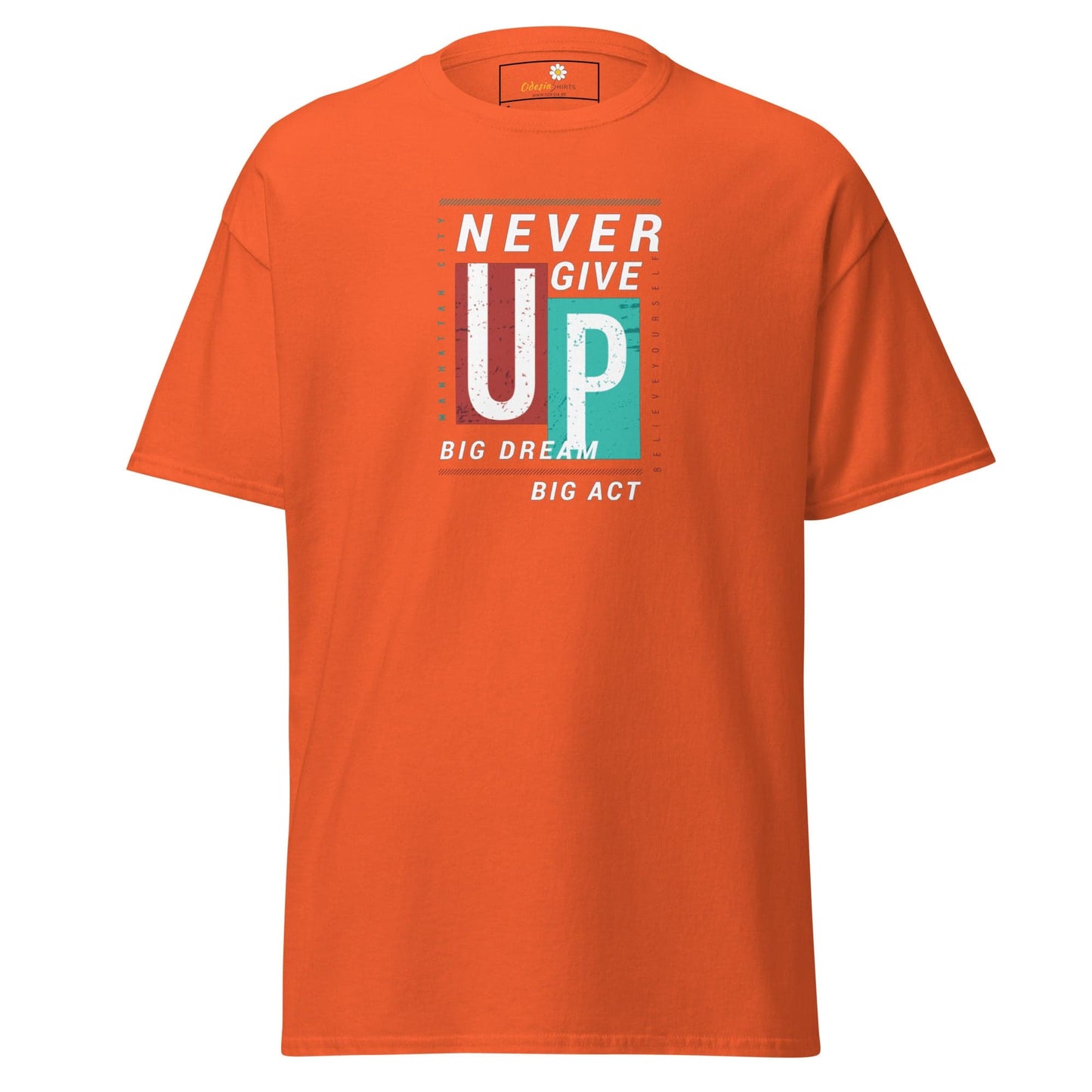 Unisex classic t-shirt - TEXT NEVER GIVE UP - REGULAR - Orange / S
