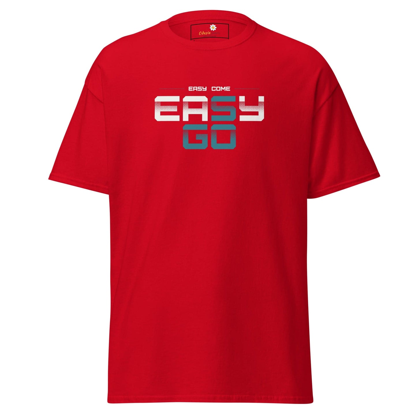 Red T-shirt with Easy Come Easy Go text from T-SHIRT DESIGN TEE for Men or Women