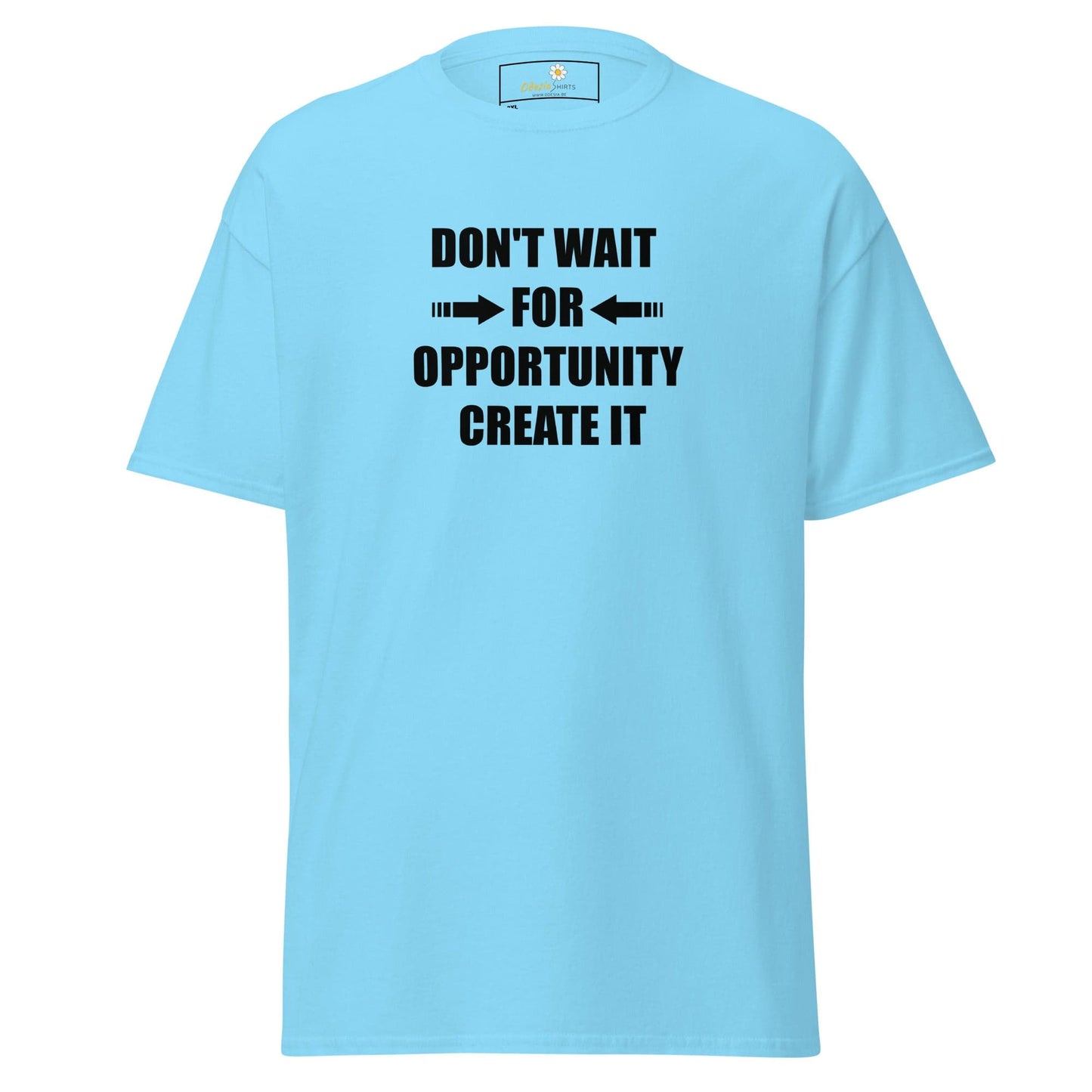 Light blue T-shirt with motivational text from T-SHIRT DESIGN TEE for Men and Women